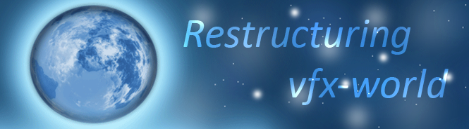 Restructuring vfx-world